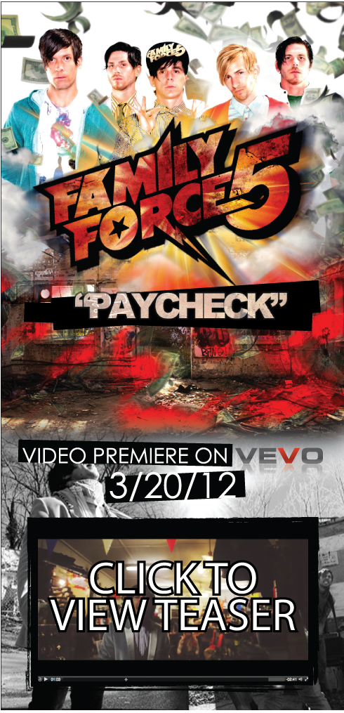 Family Force Five "Paycheck" Video Premier on Vevo